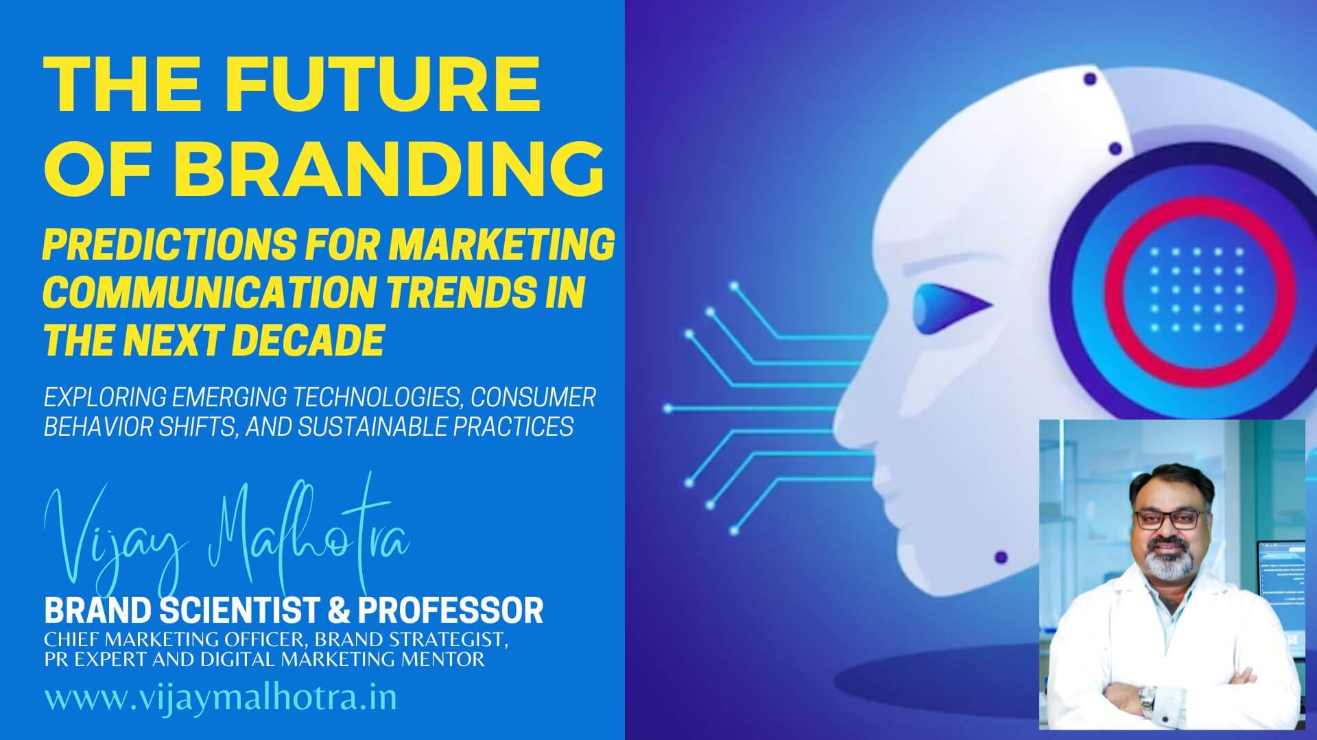The Future of Branding Predictions for Marketing Communication Trends in the Next Decade